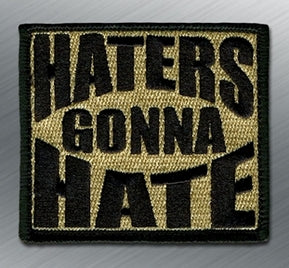 Haters Gonna Hate 