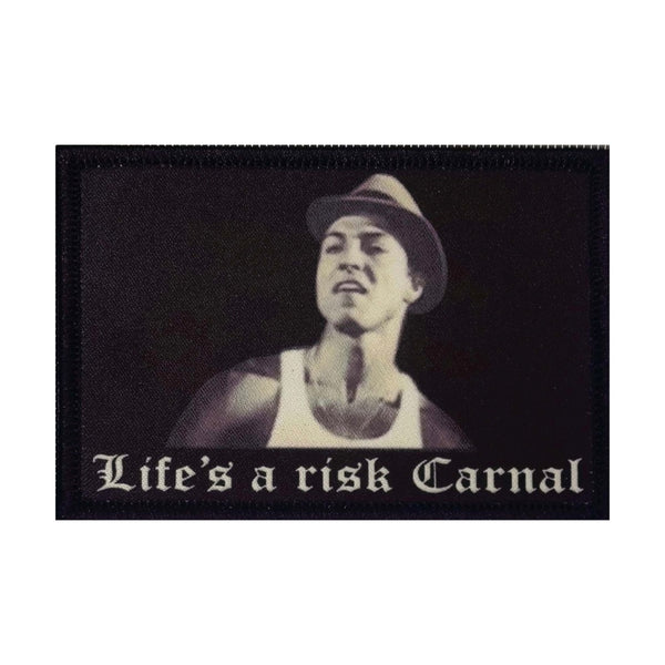 “Life’s a risk Carnal” Morale Patch Tactical Outfitters