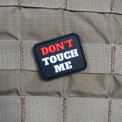 Don’t Touch Me PVC Morale Patch