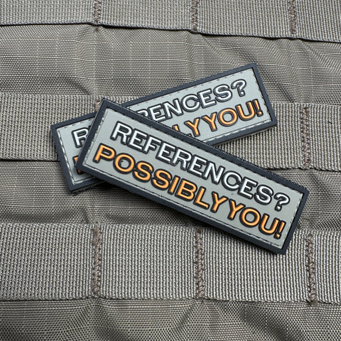 External Reference Patch References? Possibly You? PVC Morale Patch – Tactical Outfitters