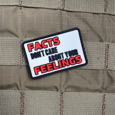 Facts Don’t Care About Your Feelings PVC Morale Patch