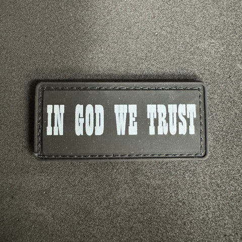 IN GOD WE TRUST PVC MORALE PATCH - Tactical Outfitters