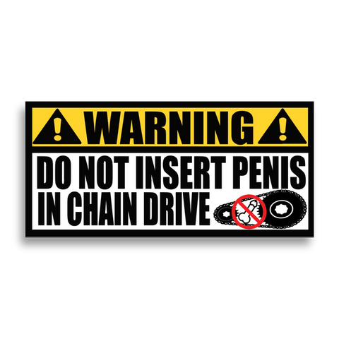 DO NOT INSERT IN CHAINDRIVE STICKER - Tactical Outfitters
