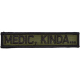 Medic, Kinda... Morale Patch - Tactical Outfitters