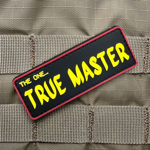 THE ONE TRUE MASTER PVC MORALE PATCH - Tactical Outfitters