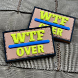 WHAT THE FUCK, OVER PVC MORALE PATCH - Tactical Outfitters