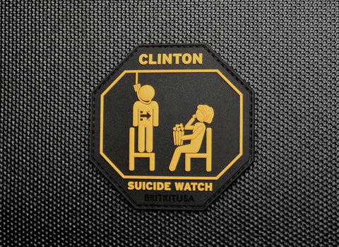 Clinton Suicide Watch 3D PVC Morale Patch - Tactical Outfitters