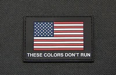 THESE COLORS DON'T RUN PVC MORALE PATCH - Tactical Outfitters