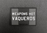 WEAPONS HOT VAQUEROS PVC GITD MORALE PATCH - Tactical Outfitters