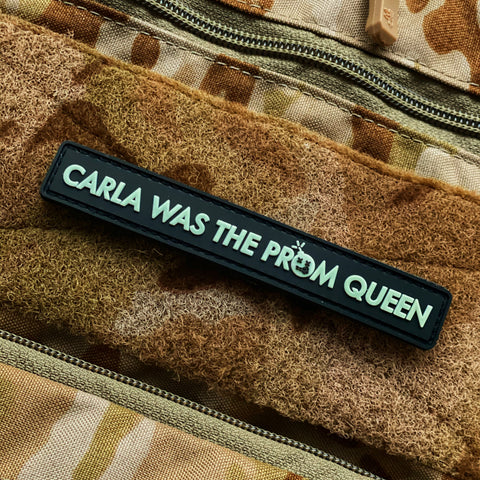 Dangerous Goods™️ The Rock “Carla Was The Prom Queen” PVC Morale Patch - Tactical Outfitters