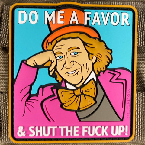 DO ME A FAVOR, AND STFU PVC MORALE PATCH - Tactical Outfitters