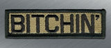 BITCHIN' MORALE PATCH - Tactical Outfitters