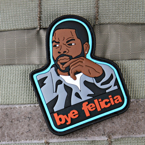 BYE FELICIA PVC MORALE PATCH - Tactical Outfitters
