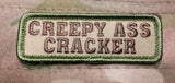 CREEPY ASS CRACKER MORALE PATCH - Tactical Outfitters