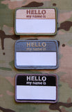 HELLO MY NAME IS MORALE PATCH - Tactical Outfitters