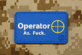 Operator As Fuck - Wally World Version PVC Morale Patch - Tactical Outfitters