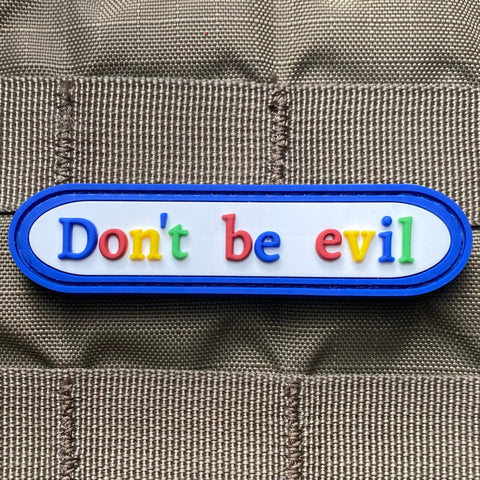 DON'T BE EVIL PVC MORALE PATCH - Tactical Outfitters