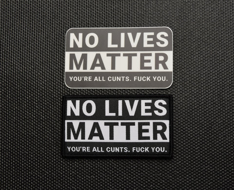 NO LIVES MATTER WOVEN MORALE PATCH & STICKER SET - Tactical Outfitters