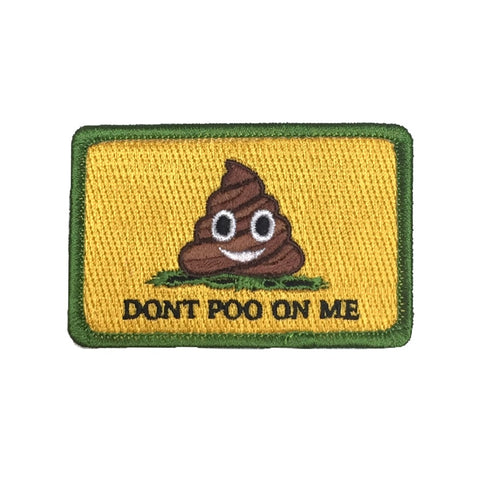 DON'T POO ON ME MORALE PATCH - Tactical Outfitters