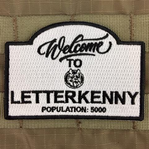 WELCOME TO LETTERKENNY MORALE PATCH - Tactical Outfitters