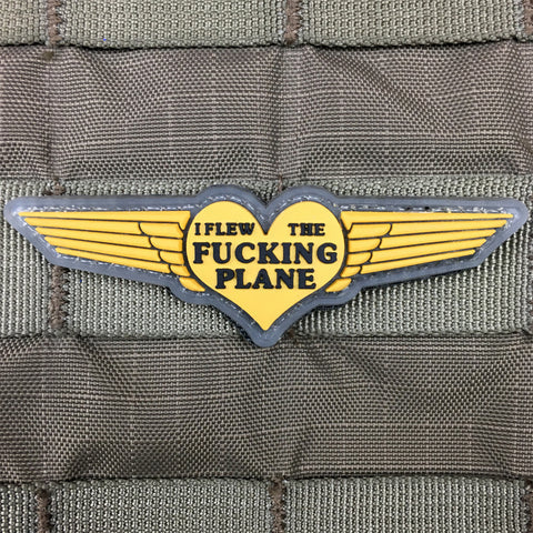 I FLEW THE FUCKING PLANE PVC MORALE PATCH - Tactical Outfitters