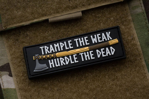 Trample The Weak PVC Morale Patch - Tactical Outfitters