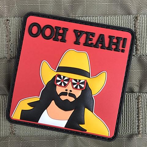 MACHO MAN "OOH YEAH!" MORALE PATCH - Tactical Outfitters