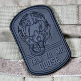 Talk To Me Goose Top Gun PVC Morale Patch - Tactical Outfitters