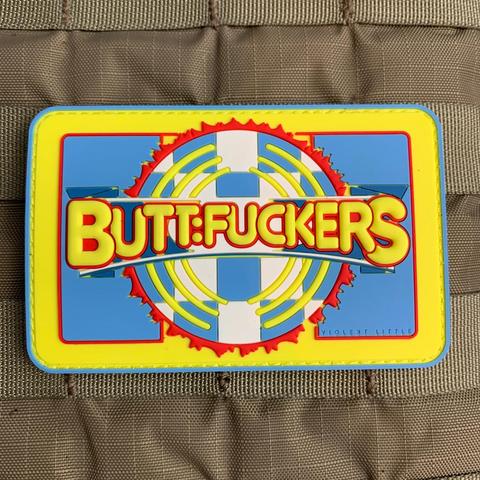BUTTFUCKERS PVC MORALE PATCH - Tactical Outfitters