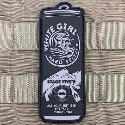 Stage Five-r White Girl Hard Seltzer PVC Morale Patch - Tactical Outfitters