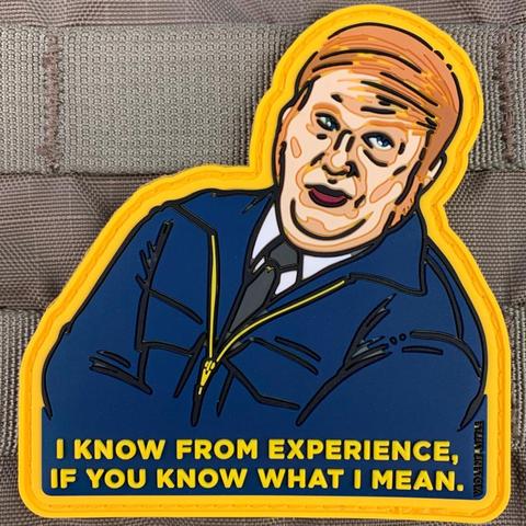 I KNOW FROM EXPERIENCE PVC PATCH - Tactical Outfitters