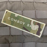 COWBOY SHIT MORALE PATCH - Tactical Outfitters
