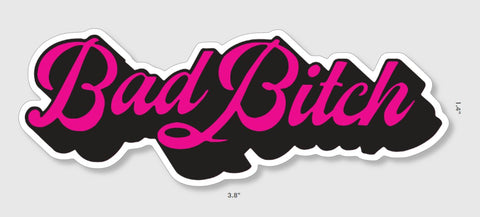 BAD BITCH STICKER - Tactical Outfitters