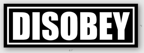 Disobey Sticker - Tactical Outfitters