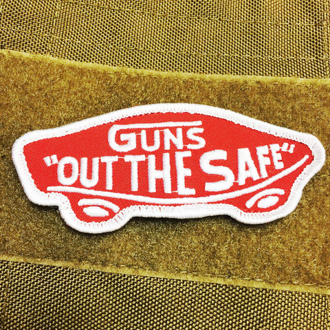 Guns - Out The Safe Morale Patch - Tactical Outfitters