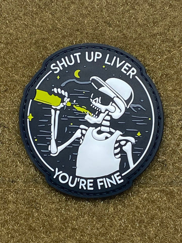 Shut Up Liver PVC Morale Patch - Tactical Outfitters