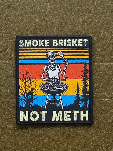 Smoke Brisket, Not Meth Morale Patch - Tactical Outfitters