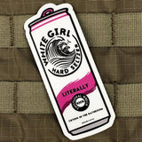 WHITE GIRL HARD SELTZER STICKER - Tactical Outfitters