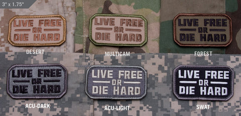 Live Free Or Die Hard Morale Patch - Tactical Outfitters